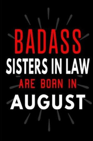 Cover of Badass Sisters in Law Are Born In August