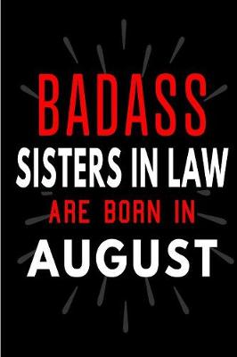 Book cover for Badass Sisters in Law Are Born In August