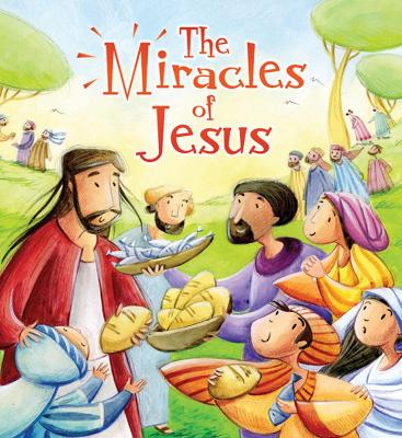 Book cover for My First Bible Stories (New Testament): The Miracles of Jesus