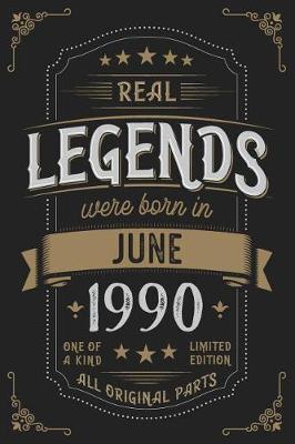 Book cover for Real Legends were born in June 1990