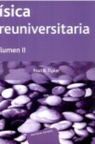 Cover of Fisica Preuniversitaria - Tomo 2