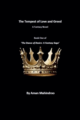 Cover of The Tempest of Love and Greed, A Fantasy Novel