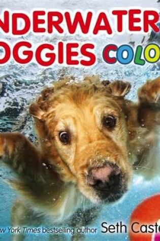 Cover of Underwater Doggies Colors