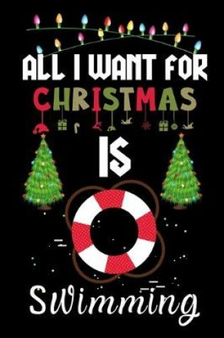 Cover of All I Want For Christmas Is Swimming