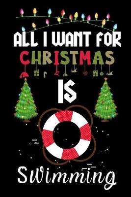 Book cover for All I Want For Christmas Is Swimming
