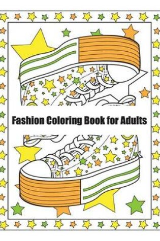 Cover of Fanciful Fashions Coloring Book for Adults