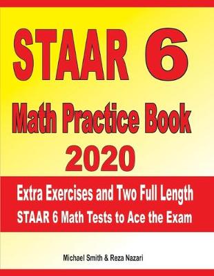 Book cover for STAAR 6 Math Practice Book 2020