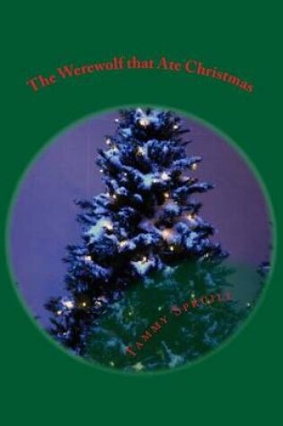 Cover of The Werewolf that Ate Christmas