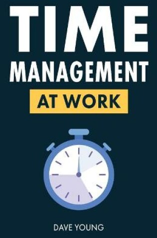 Cover of Time Management at Work