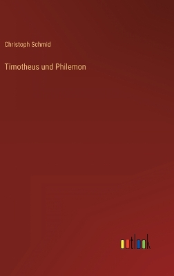 Book cover for Timotheus und Philemon