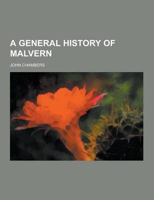 Book cover for A General History of Malvern