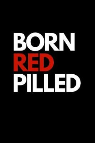 Cover of Born Red Pilled