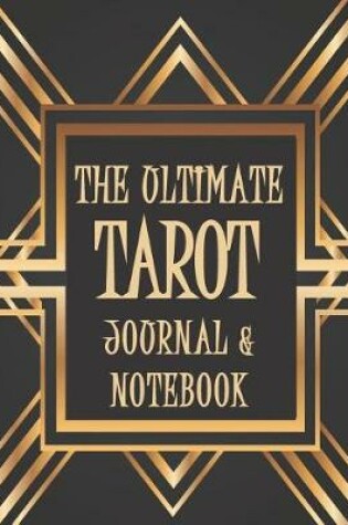 Cover of The Ultimate Tarot Journal and Notebook
