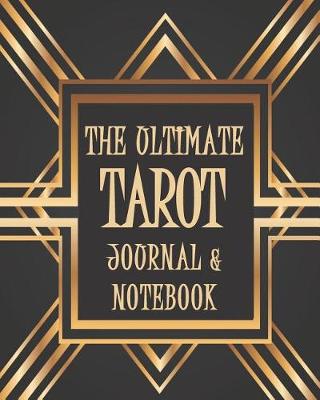 Book cover for The Ultimate Tarot Journal and Notebook