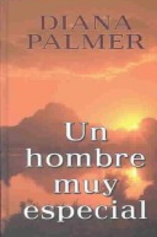 Cover of Un Hombre Muy Especial