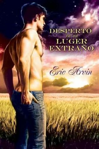 Cover of Desperto En Un Lugar Extrano