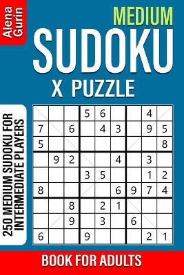 Book cover for Medium Sudoku X Puzzle Book for Adults