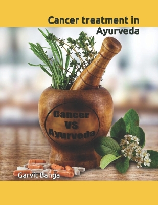 Book cover for Cancer treatment in Ayurveda