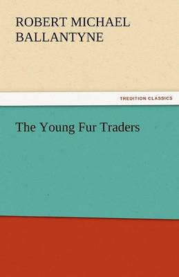 Book cover for The Young Fur Traders