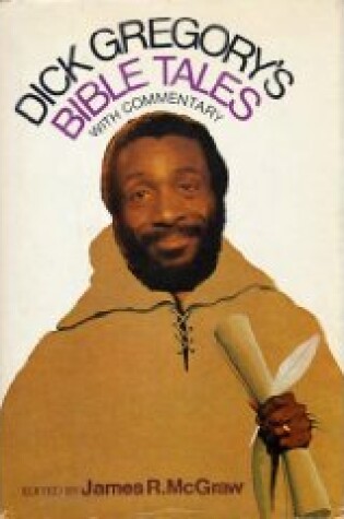 Cover of Dick Gregorys Bible