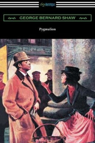 Cover of Pygmalion (Illustrated by May Wilson Preston)