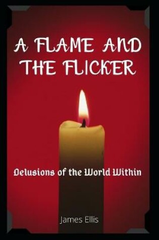 Cover of A Flame and The Flicker