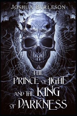 Book cover for The Prince of Light and the King of Darkness