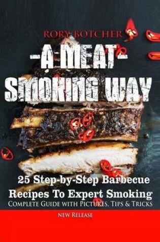 Cover of A Meat Smoking Way