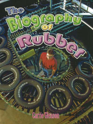 Book cover for The Biography of Rubber