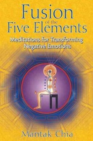 Cover of Fusion of the Five Elements