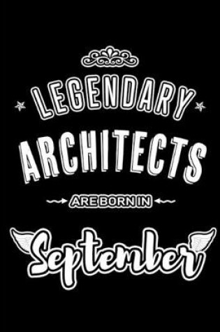 Cover of Legendary Architects are born in September