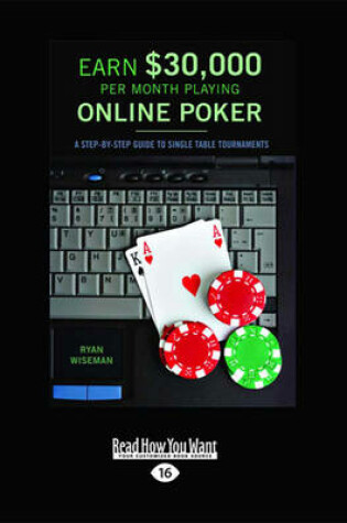 Cover of How to Earn $30,000 A Month Playing Online Poker