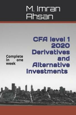 Cover of Derivatives and Alternative Investments CFA level 1 2020