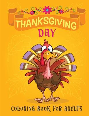 Book cover for thanksgiving day coloring book for adults