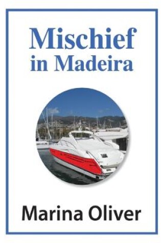 Cover of Mischief in Madeira