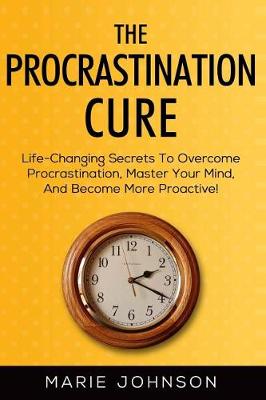 Book cover for The Procrastination Cure