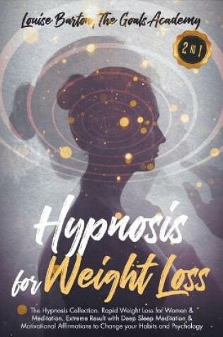 Cover of Hypnosis for Weight Loss