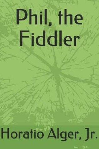 Cover of Phil, the Fiddler