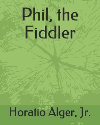 Book cover for Phil, the Fiddler