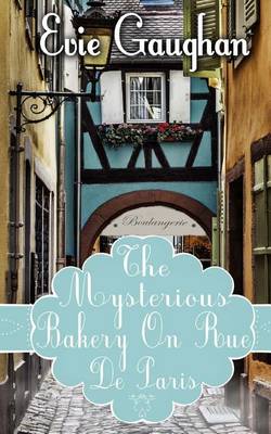 Book cover for The Mysterious Bakery on Rue de Paris