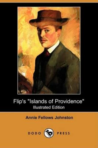 Cover of Flip's Islands of Providence(Dodo Press)