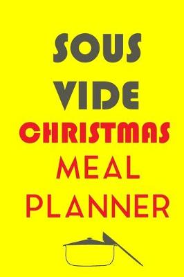 Book cover for Sous Vide Christmas Meal Planner