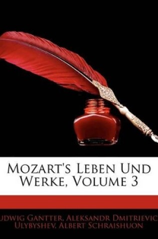 Cover of Mozart's Leben Und Werke. Erster Band, Zweite Auflage.