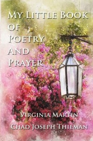 Cover of My Little Book of Poetry and Prayer