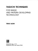 Book cover for Taguchi Techniques for Image and Pattern Developing Technology