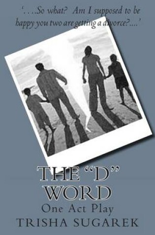 Cover of The "D" Word