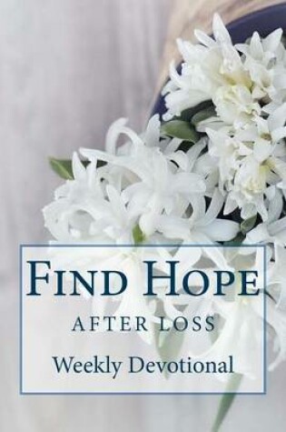 Cover of Find Hope After Loss