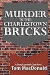 Book cover for Murder in the Charlestown Bricks