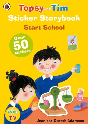 Book cover for Topsy and Tim Sticker Storybook: Start School