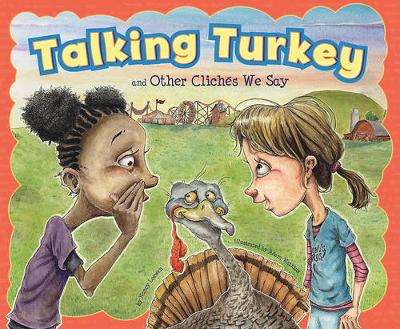 Book cover for Talking Turkey and Other Cliches We Say